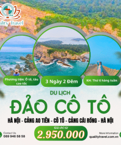 Du lịch Đảo Cô Tô 2025| Hà Nội – Cảng Ao Tiên – Cô Tô – Cảng Cái Rồng – Hà Nội